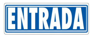 SEÑAL "ENTRADA (SIN INDICADOR)" 175X65 PVC GRIS ARCHIVO