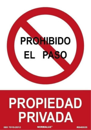 SEÑAL "PROHIBIDO EL PASO PROPIEDAD PRIVADA" 21X30CM PP ROJO